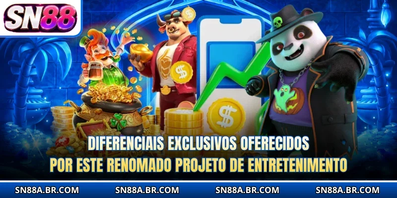 Diferenciais exclusivos oferecidos por este renomado projeto de entretenimento
