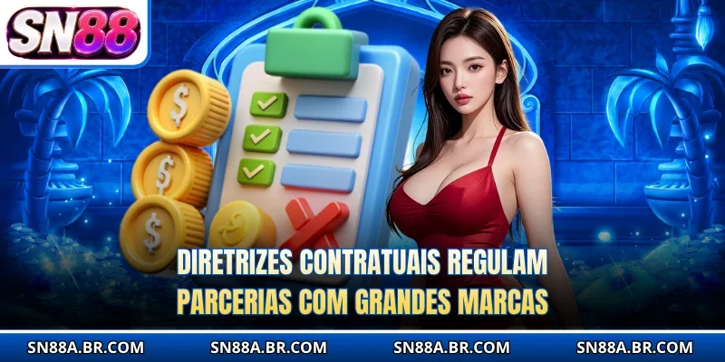 Diretrizes contratuais regulam parcerias com grandes marcas