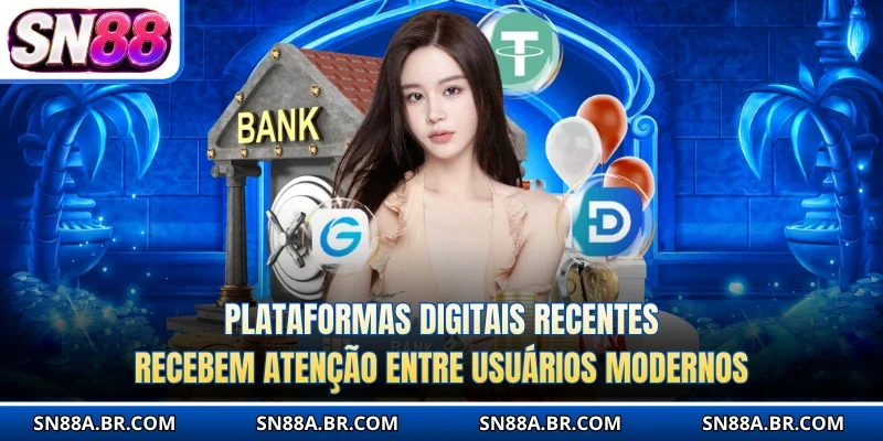 Plataformas digitais recentes recebem atenção entre usuários modernos