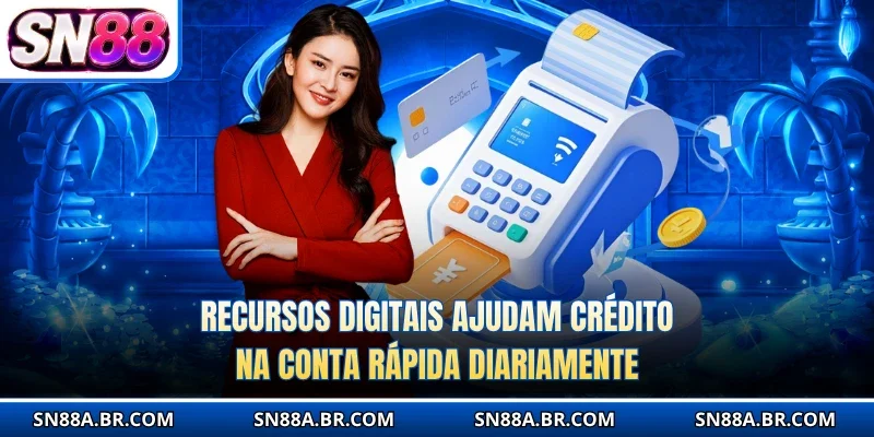 Recursos digitais ajudam crédito na conta rápida diariamente.